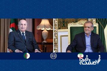 پیام پزشکیان به رئیس جمهور الجزایر